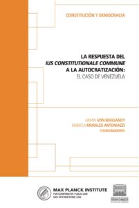 La respuesta del Ius Constitutionale Commune a la autocratizaci&oacute;n